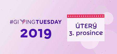 Giving Tuesday, světový svátek dárcovství, podporuje a oslavuje chuť pomáhat a dělat dobré skutky.  